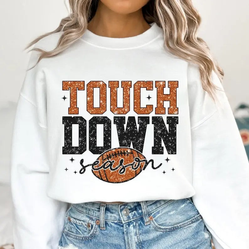Touch Down Season β Tee, Crewneck & Hoodie