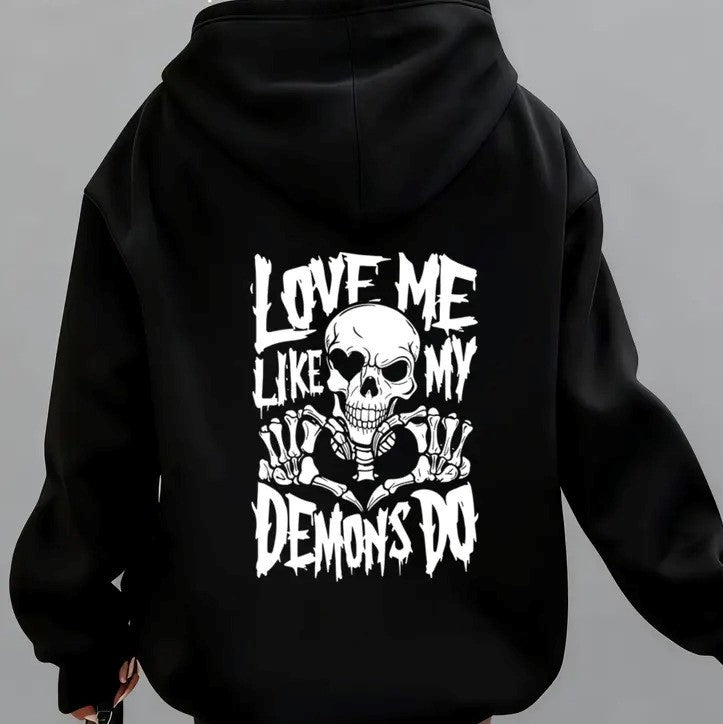Love Me Like My Demons Do – Tee, Crewneck & Hoodie