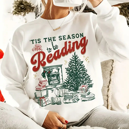 Tis The Season To Be Reading – Tee, Crewneck & Hoodie