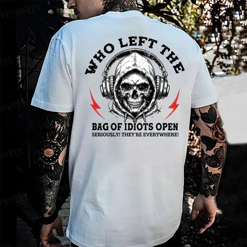 Who Left The Bag Of Idiots Open – Tee, Crewneck & Hoodie
