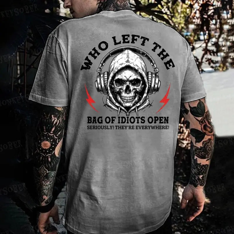 Who Left The Bag Of Idiots Open – Tee, Crewneck & Hoodie