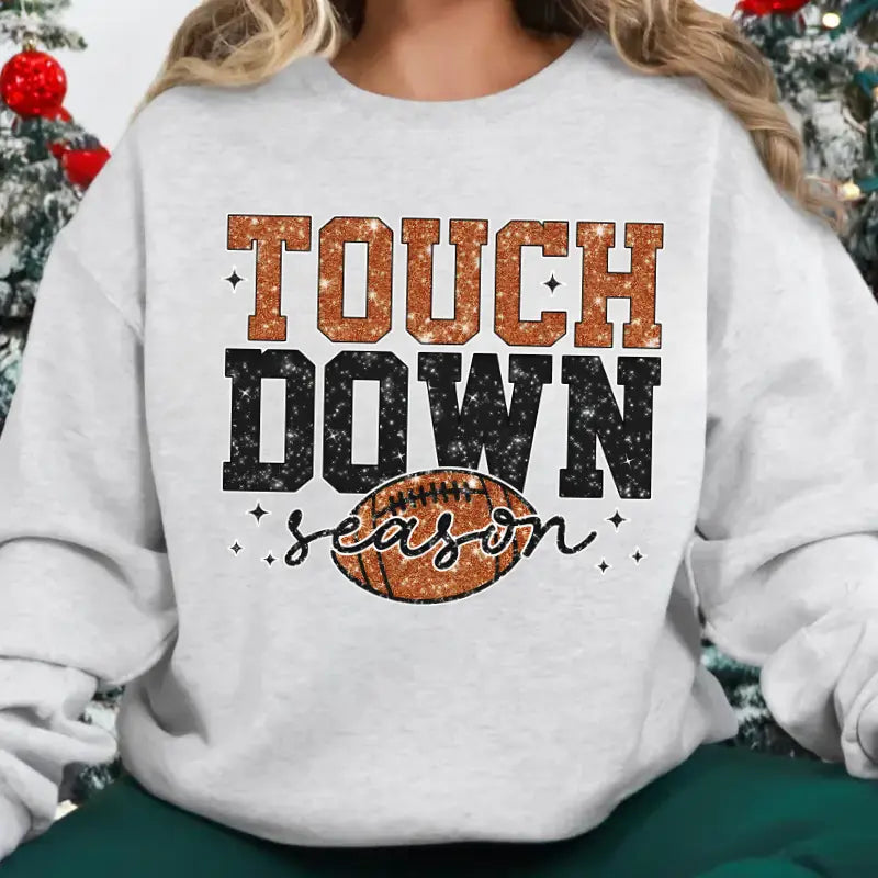Touch Down Season – Tee, Crewneck & Hoodie