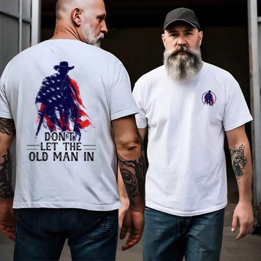 Don't Let The Old Man In – Tee, Crewneck & Hoodie
