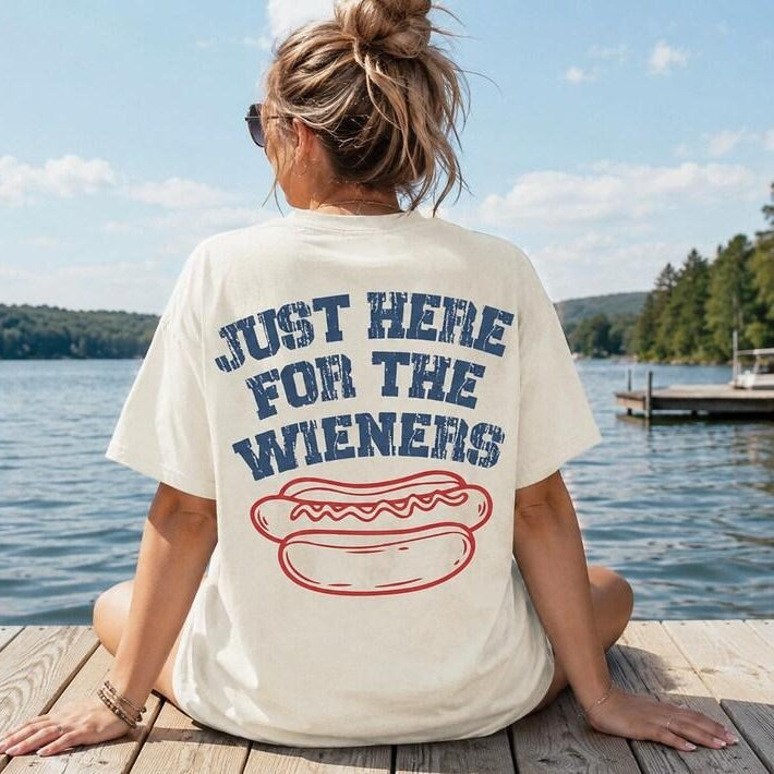Just Here For The Wieners – Tee, Crewneck & Hoodie