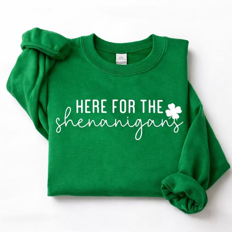 Here For The Shenanigans Happy St Paddy’s Shamrock Graphic – Tee, Crewneck & Hoodie