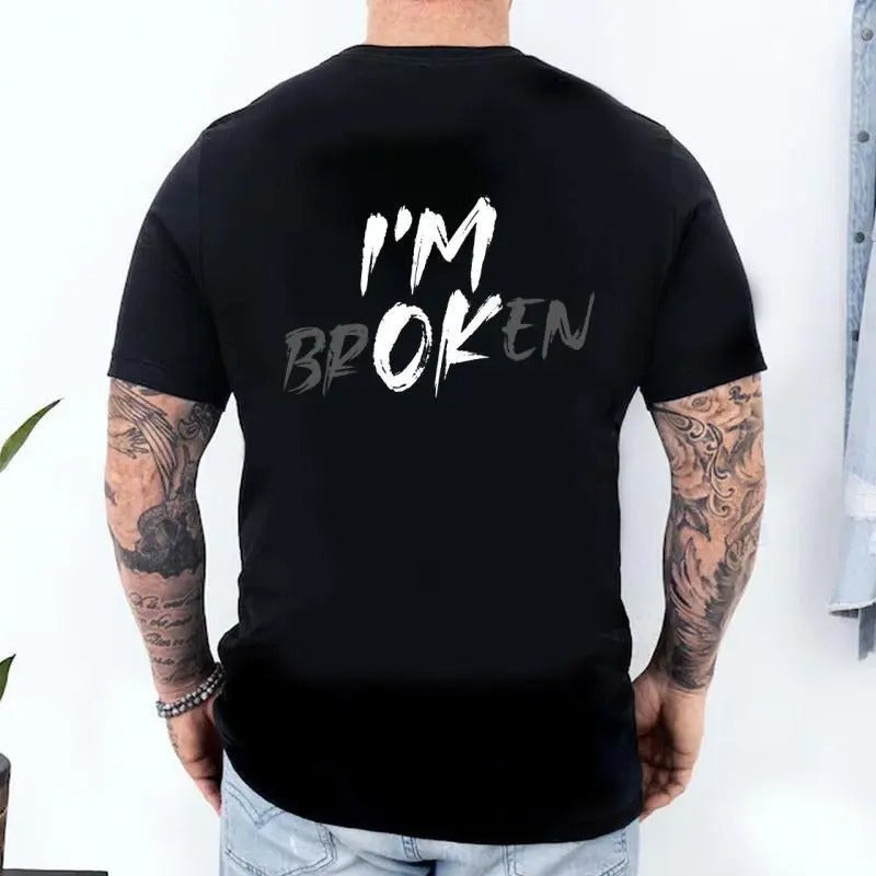 I'm Broken I'm OK – Tee, Crewneck & Hoodie