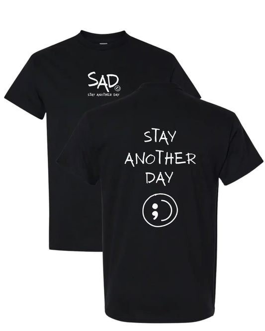 Stay Another Day – Tee, Crewneck & Hoodie
