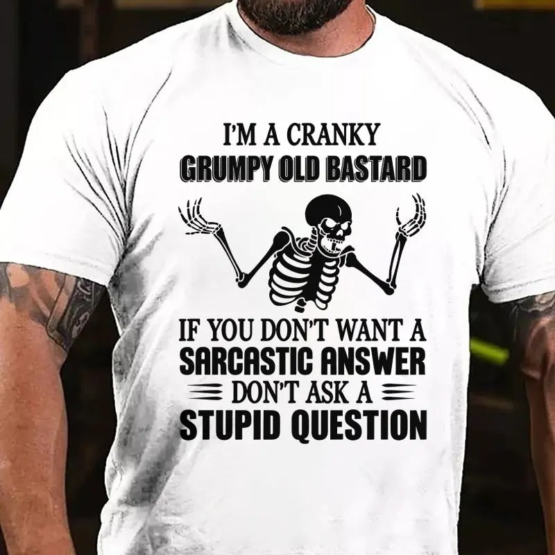 I'm A Cranky Grumpy Old Bastard – Tee, Crewneck & Hoodie
