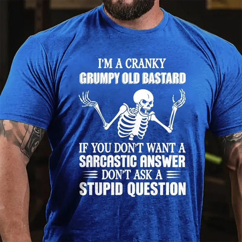 I'm A Cranky Grumpy Old Bastard – Tee, Crewneck & Hoodie