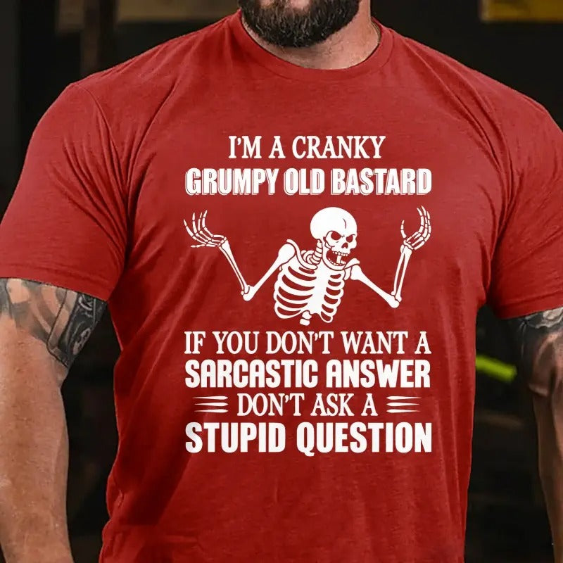 I'm A Cranky Grumpy Old Bastard – Tee, Crewneck & Hoodie