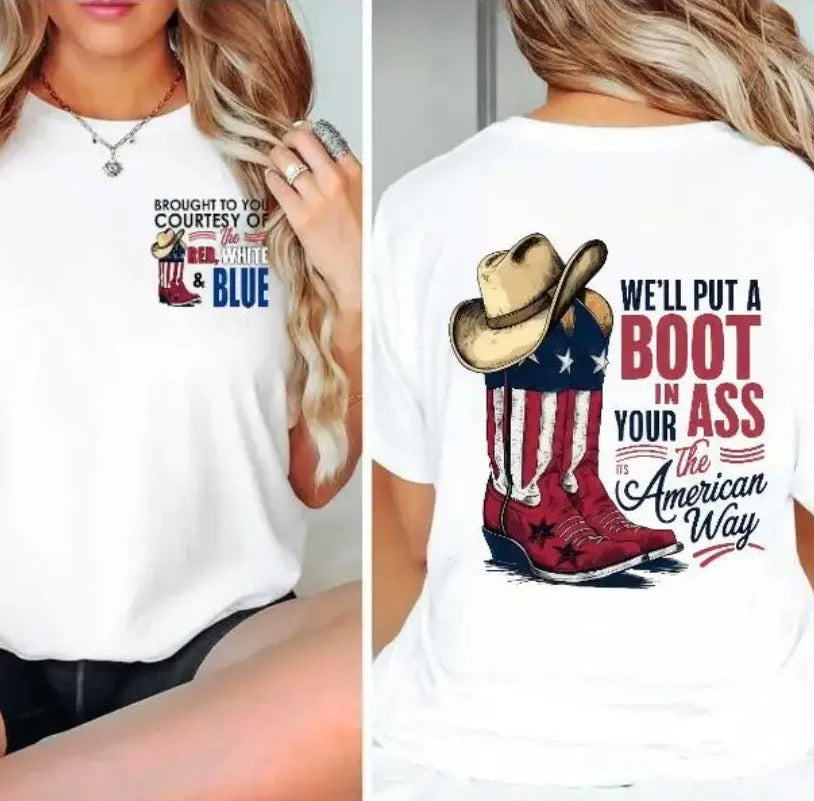 Courtesy Of The Red White And Blue In 4th of July Patriotic Western Graphic – Tee, Crewneck & Hoodie