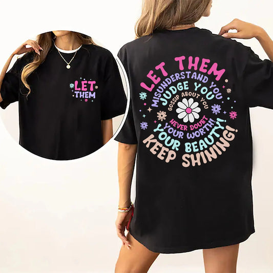 Let Them Positive Saying – Tee, Crewneck & Hoodie