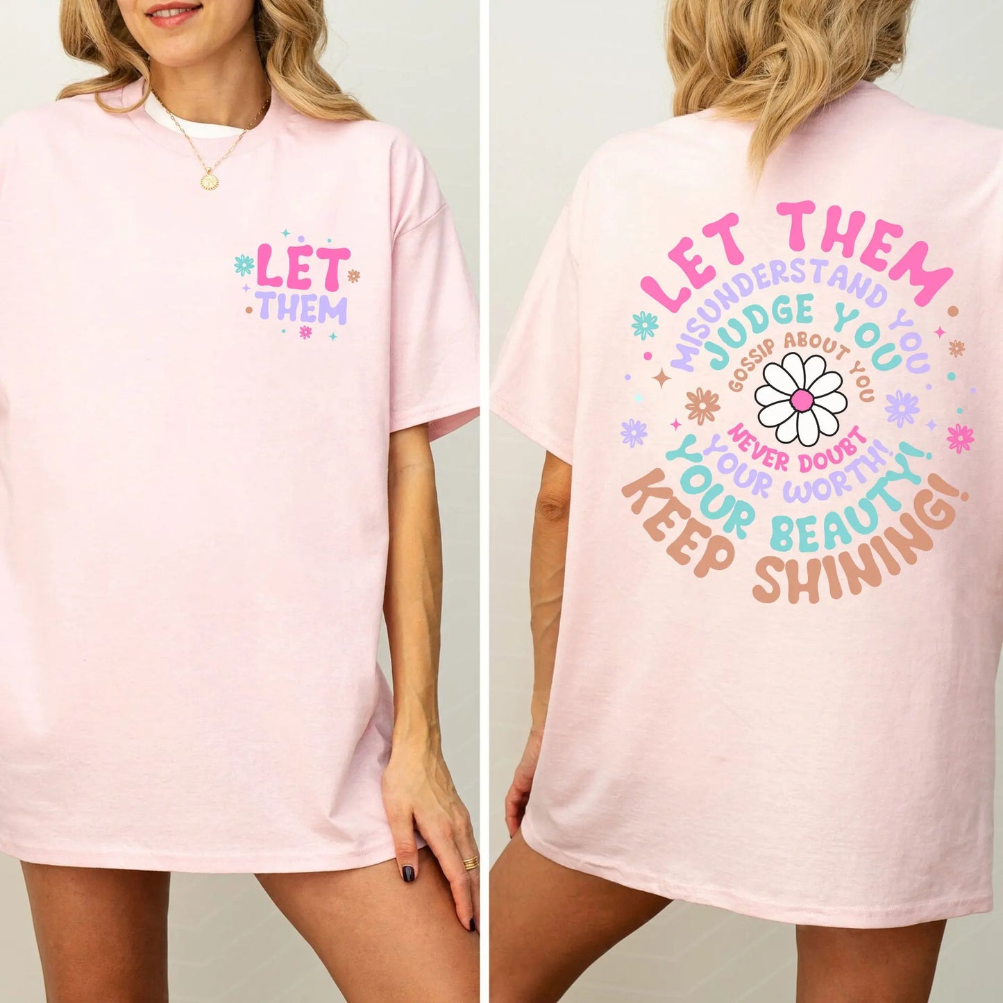 Let Them Positive Saying – Tee, Crewneck & Hoodie