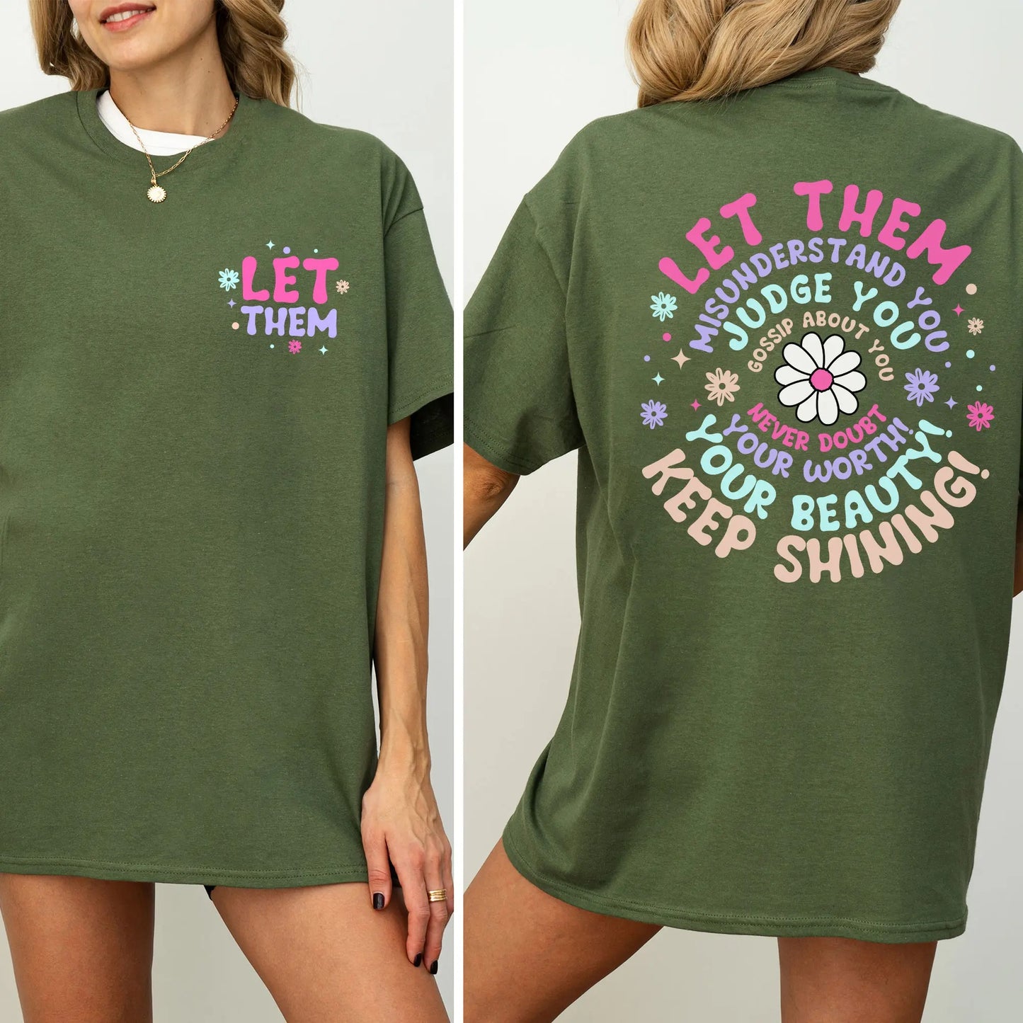 Let Them Positive Saying – Tee, Crewneck & Hoodie