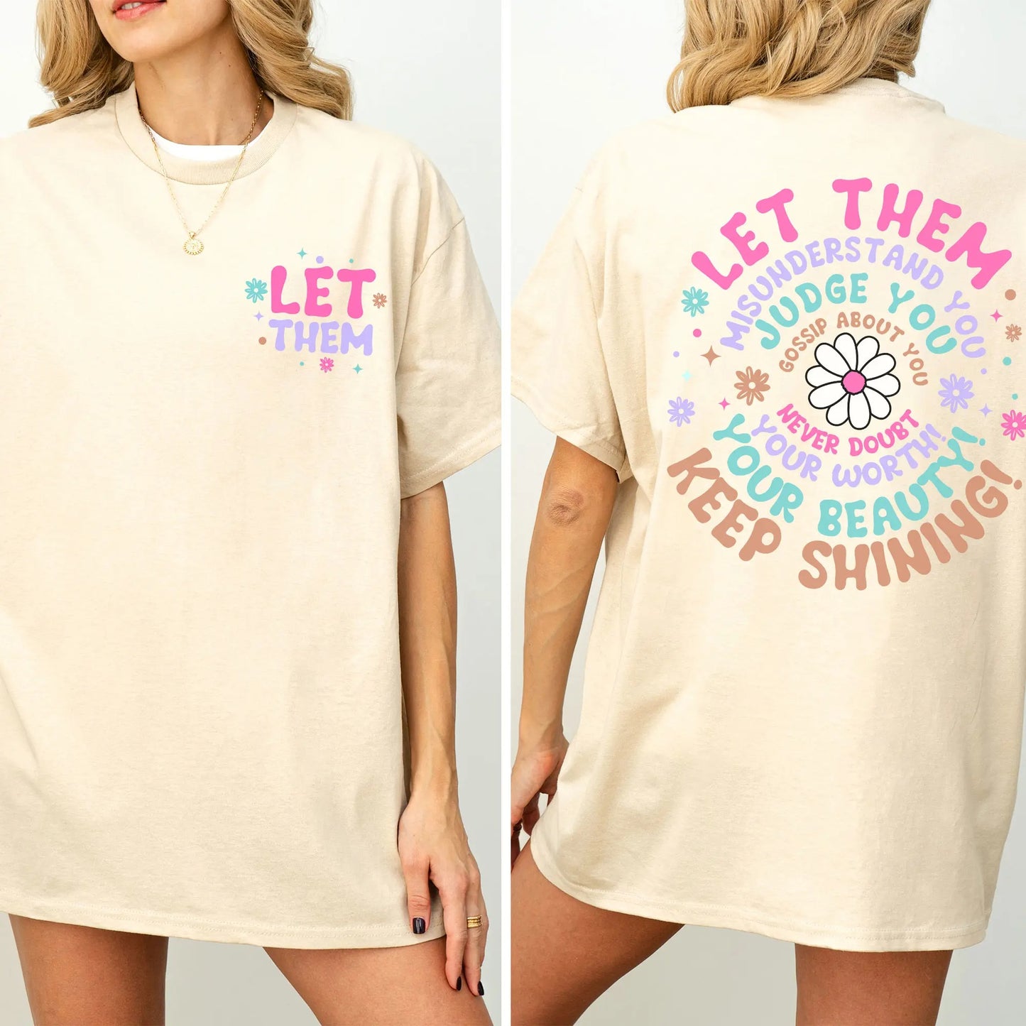 Let Them Positive Saying – Tee, Crewneck & Hoodie